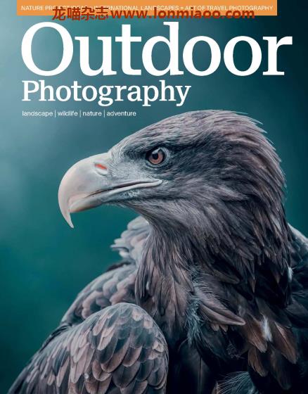 [美国版]Outdoor Photography 户外摄影杂志 2021年2月刊